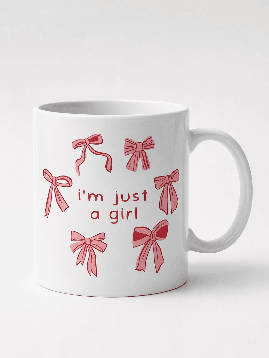 I'm Just a Girl Mug